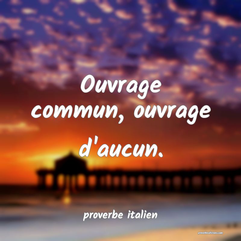  Ouvrage commun, ouvrage d'aucun.