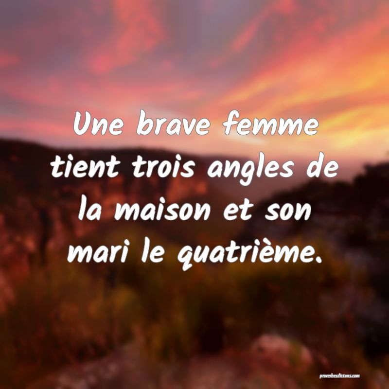 Une brave femme tient trois angles de la maison et son mari le quatrième.