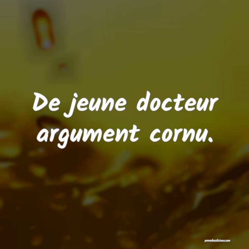 De jeune docteur argument cornu.