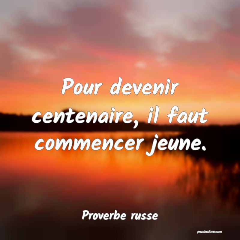Pour devenir centenaire, il faut commencer jeune.