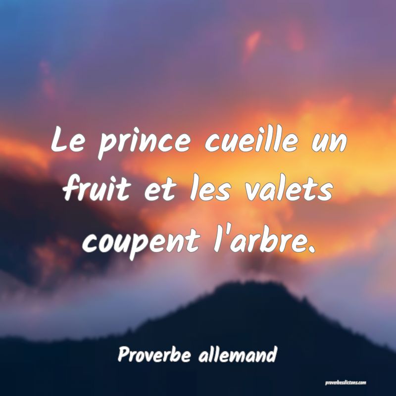Le prince cueille un fruit et les valets coupent l'arbre.