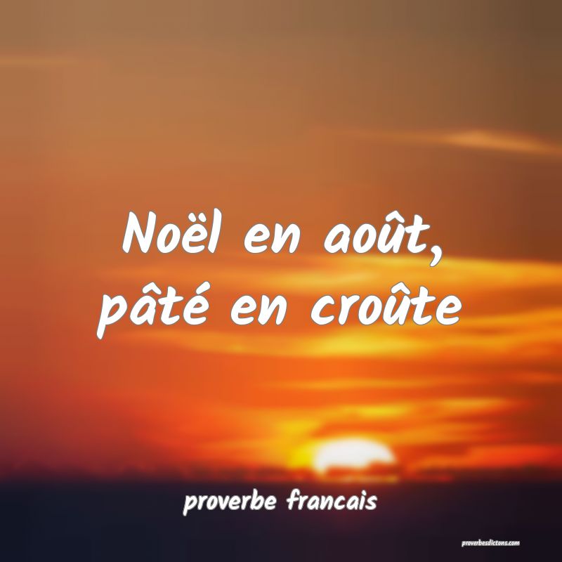 Noël en août, pâté en croûte