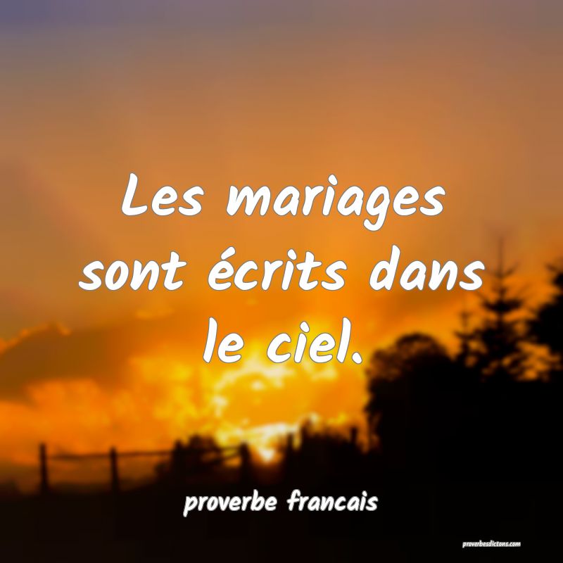 Les mariages sont écrits dans le ciel.