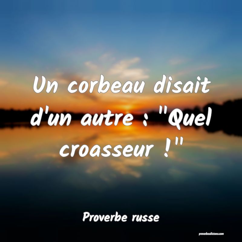 Un corbeau disait d'un autre : 