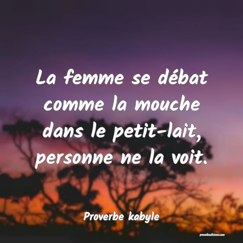La femme se débat comme la mouche dans le petit-lait, personne ne la voit.