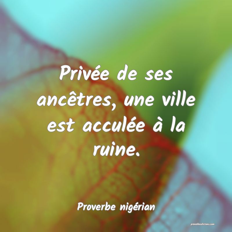 Privée de ses ancêtres, une ville est acculée à la ruine.

