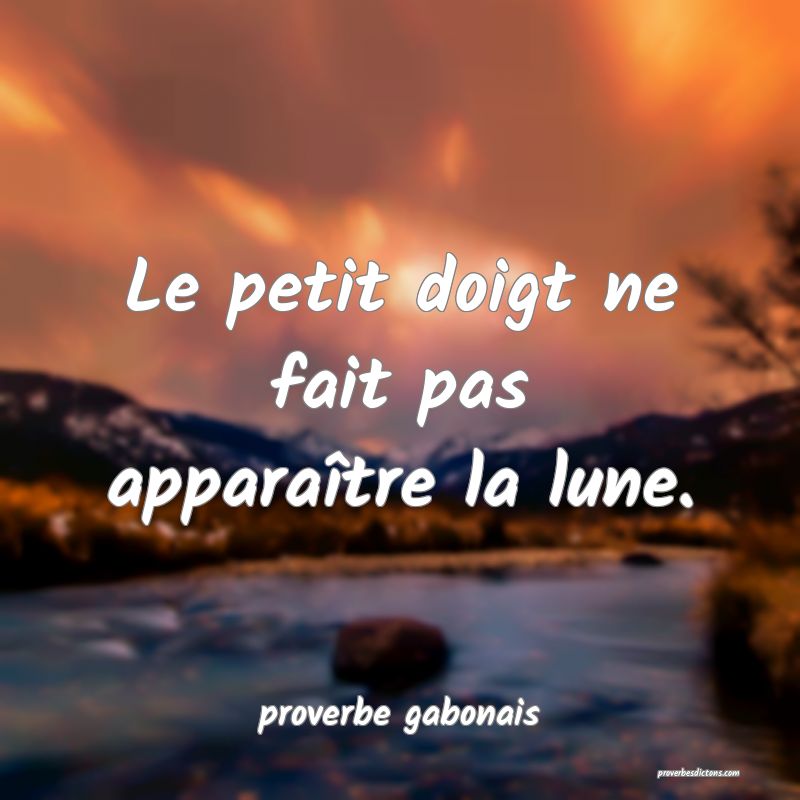  Le petit doigt ne fait pas apparaître la lune.
