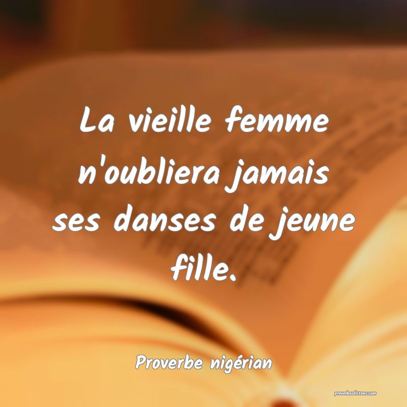 La vieille femme n'oubliera jamais ses danses de jeune fille.