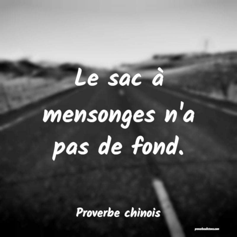 Le sac à mensonges n'a pas de fond.
