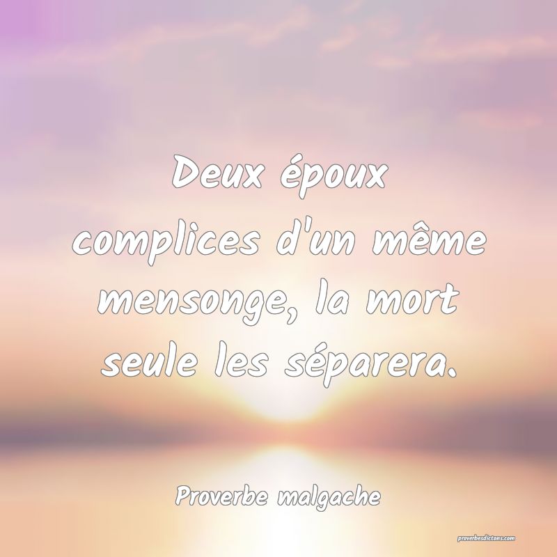 Deux époux complices d'un même mensonge, la mort seule les séparera.