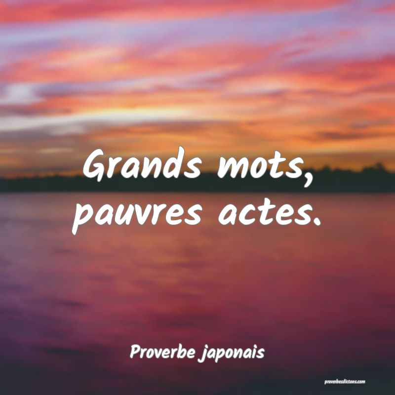 Grands mots, pauvres actes.