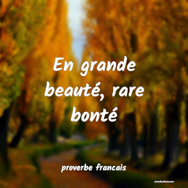  En grande beauté, rare bonté