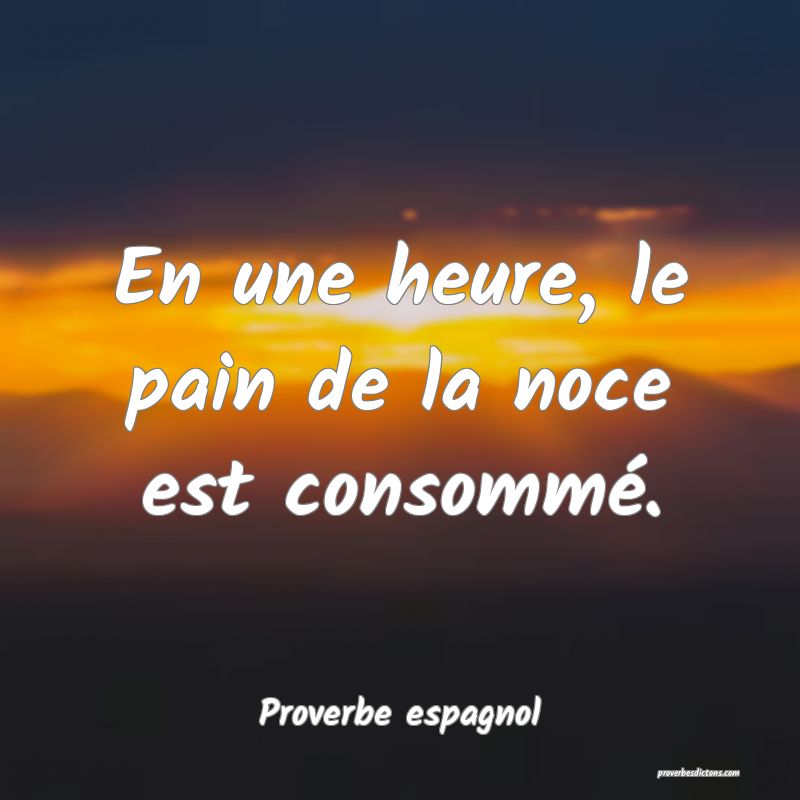 En une heure, le pain de la noce est consommé.