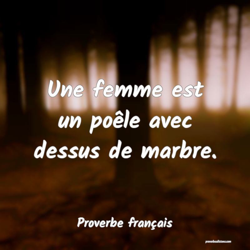 Une femme est un poêle avec dessus de marbre.