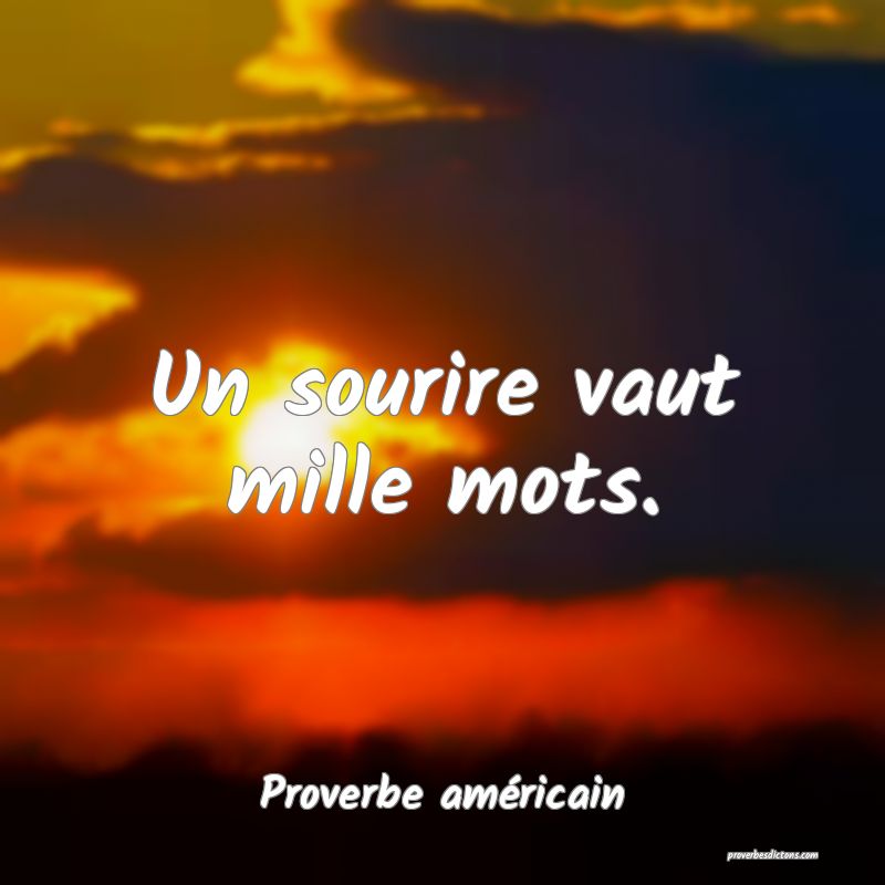 Un sourire vaut mille mots.