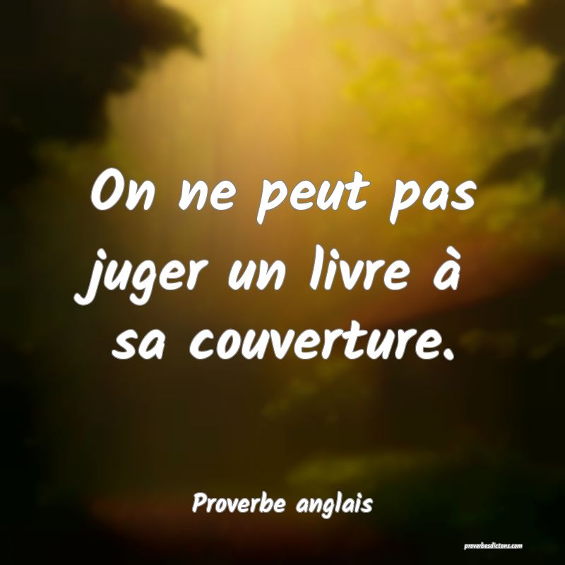 On ne peut pas juger un livre à sa couverture.