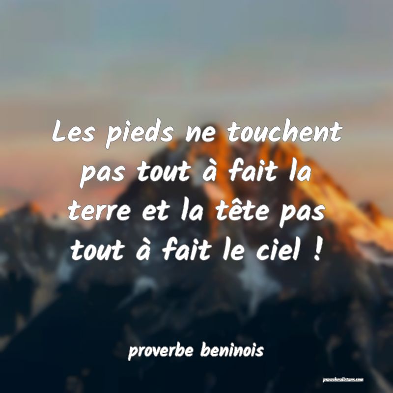  Les pieds ne touchent pas tout à fait la terre et la tête pas tout à fait le ciel !