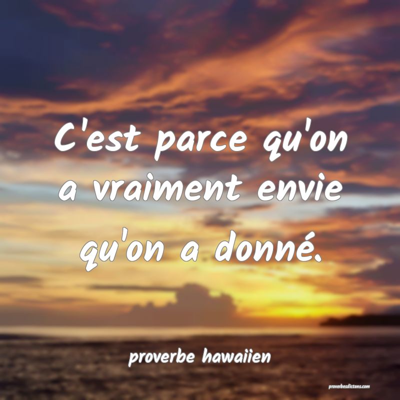 C'est parce qu'on a vraiment envie qu'on a donné.