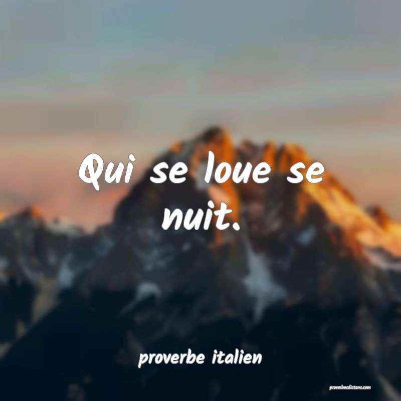  Qui se loue se nuit.