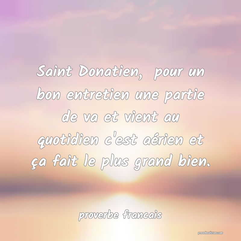 Saint Donatien,  pour un bon entretien une partie de va et vient au quotidien c'est aérien et ça fait le plus grand bien.