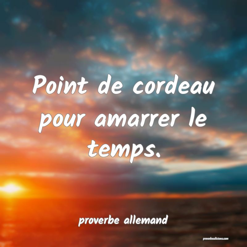  Point de cordeau pour amarrer le temps.