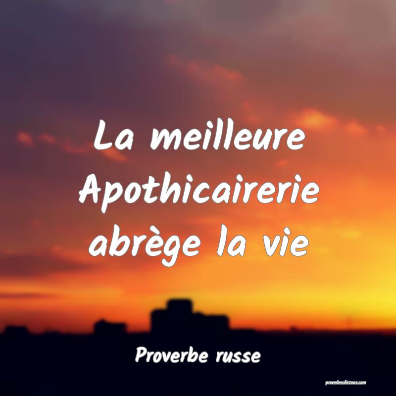  La meilleure Apothicairerie abrège la vie