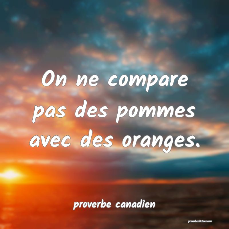  On ne compare pas des pommes avec des oranges.