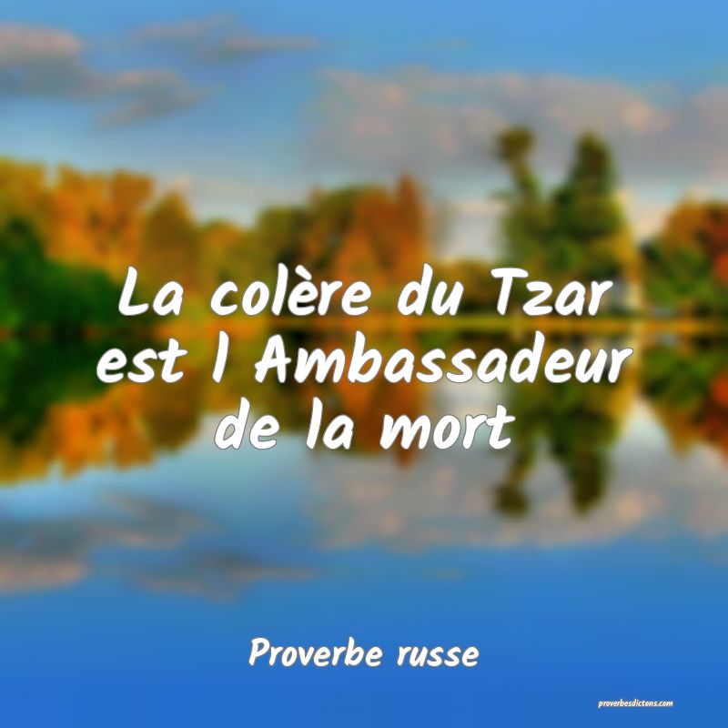  La colère du Tzar est l Ambassadeur de la mort