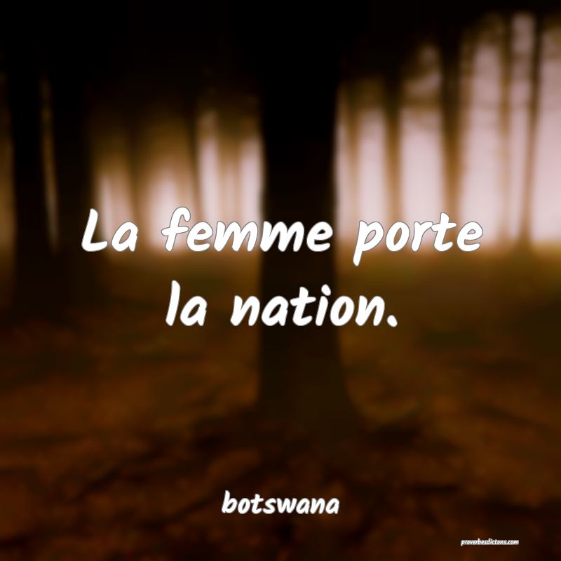  La femme porte la nation.
