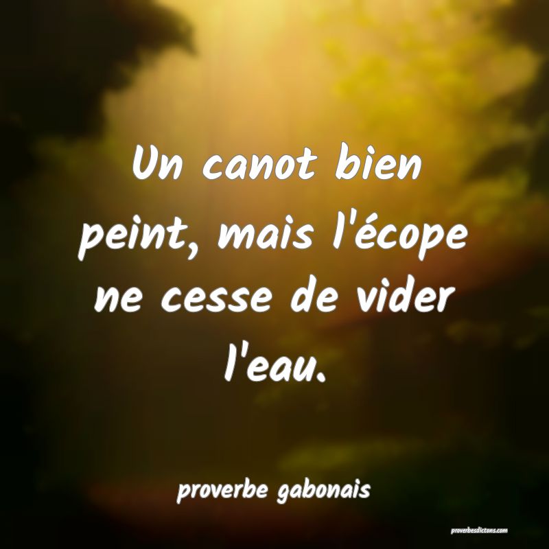 Un canot bien peint, mais l'écope ne cesse de vider l'eau.