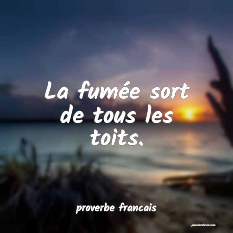  La fumée sort de tous les toits.