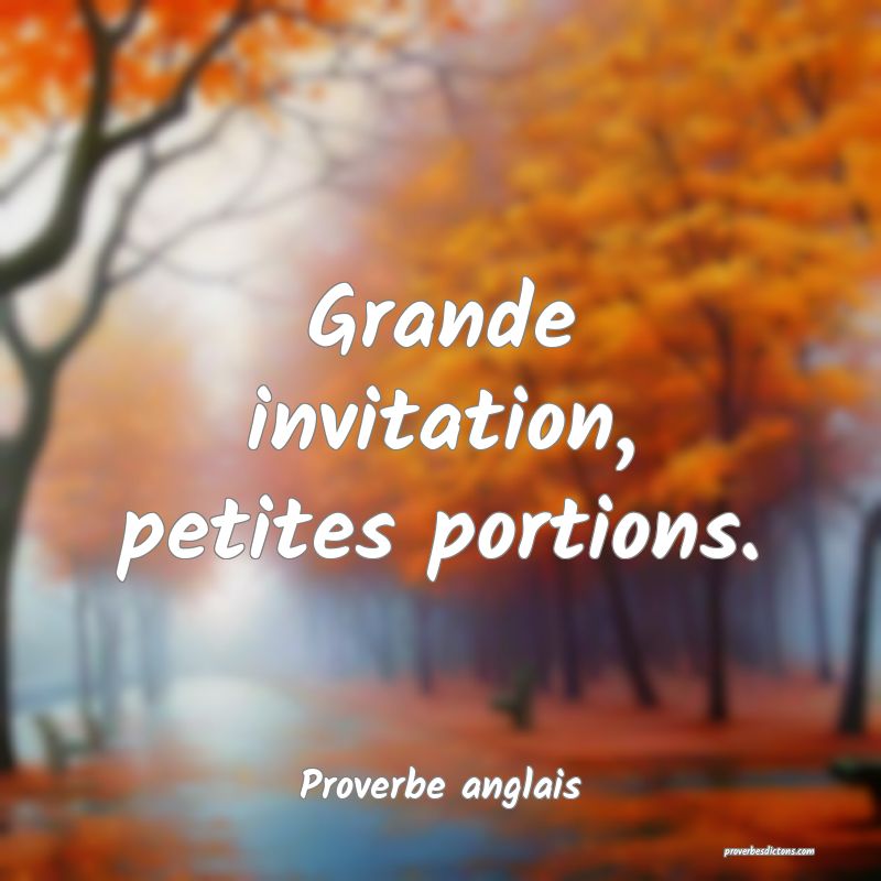  Grande invitation, petites portions.