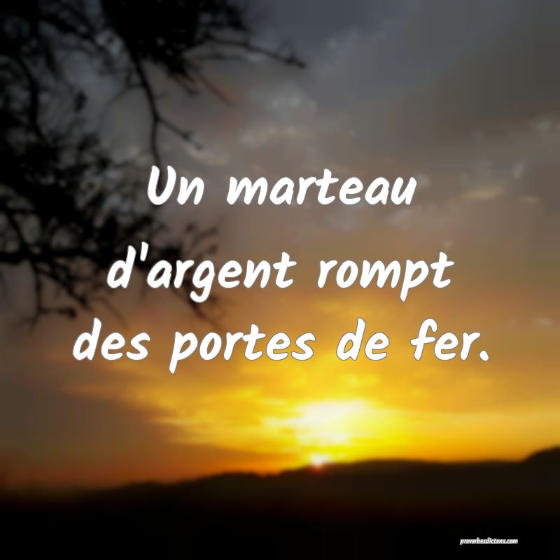 Un marteau d'argent rompt des portes de fer.