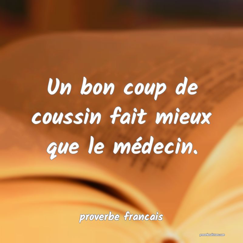 Un bon coup de coussin fait mieux que le médecin.