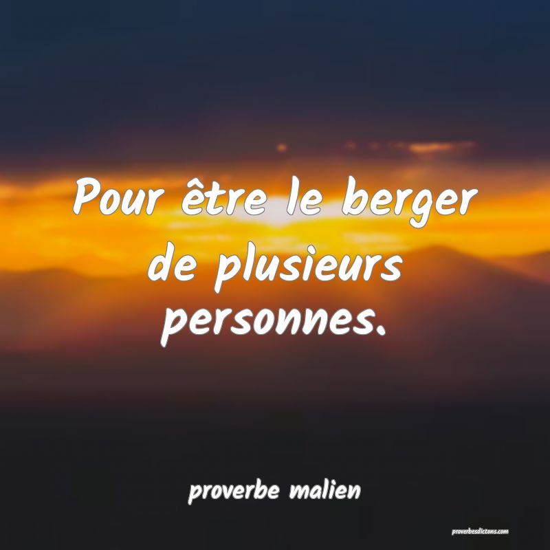 Pour être le berger de plusieurs personnes.