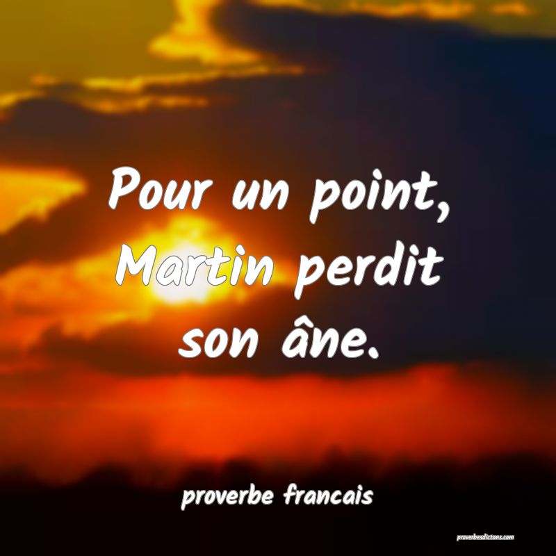 Pour un point, Martin perdit son âne.
