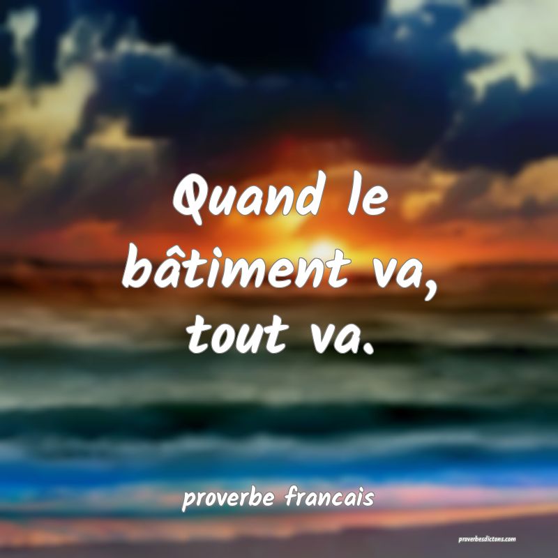 Quand le bâtiment va, tout va.