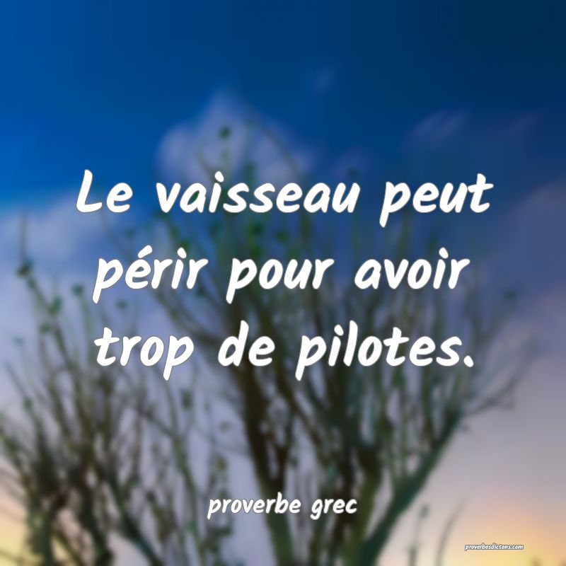 Le vaisseau peut périr pour avoir trop de pilotes.