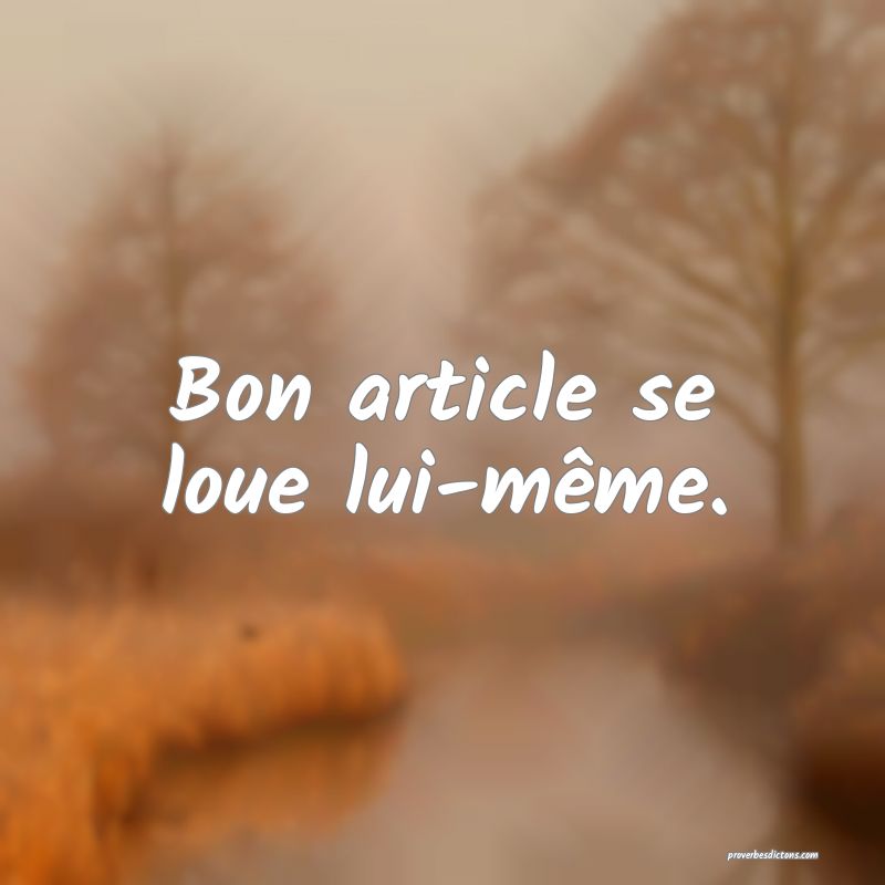 Bon article se loue lui-même.
