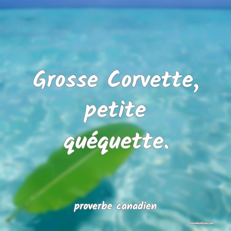 Grosse Corvette, petite quéquette.