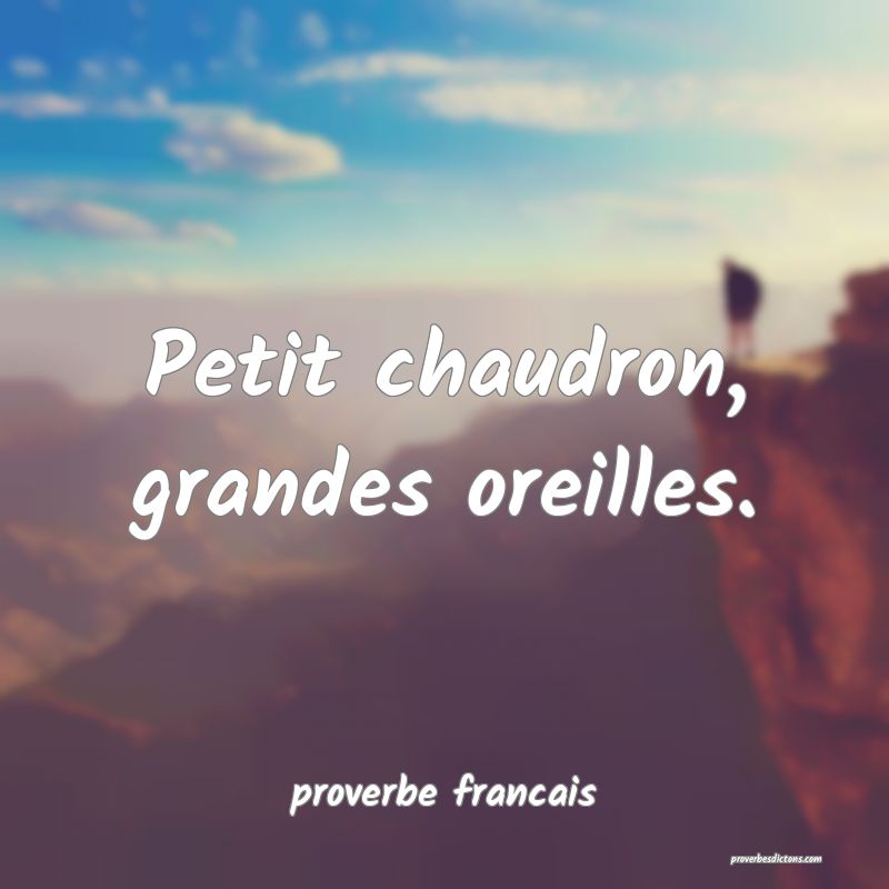 Petit chaudron, grandes oreilles.