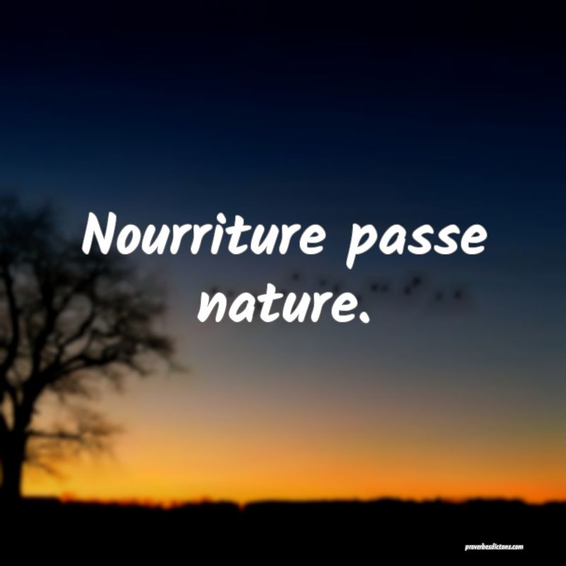 Nourriture passe nature.